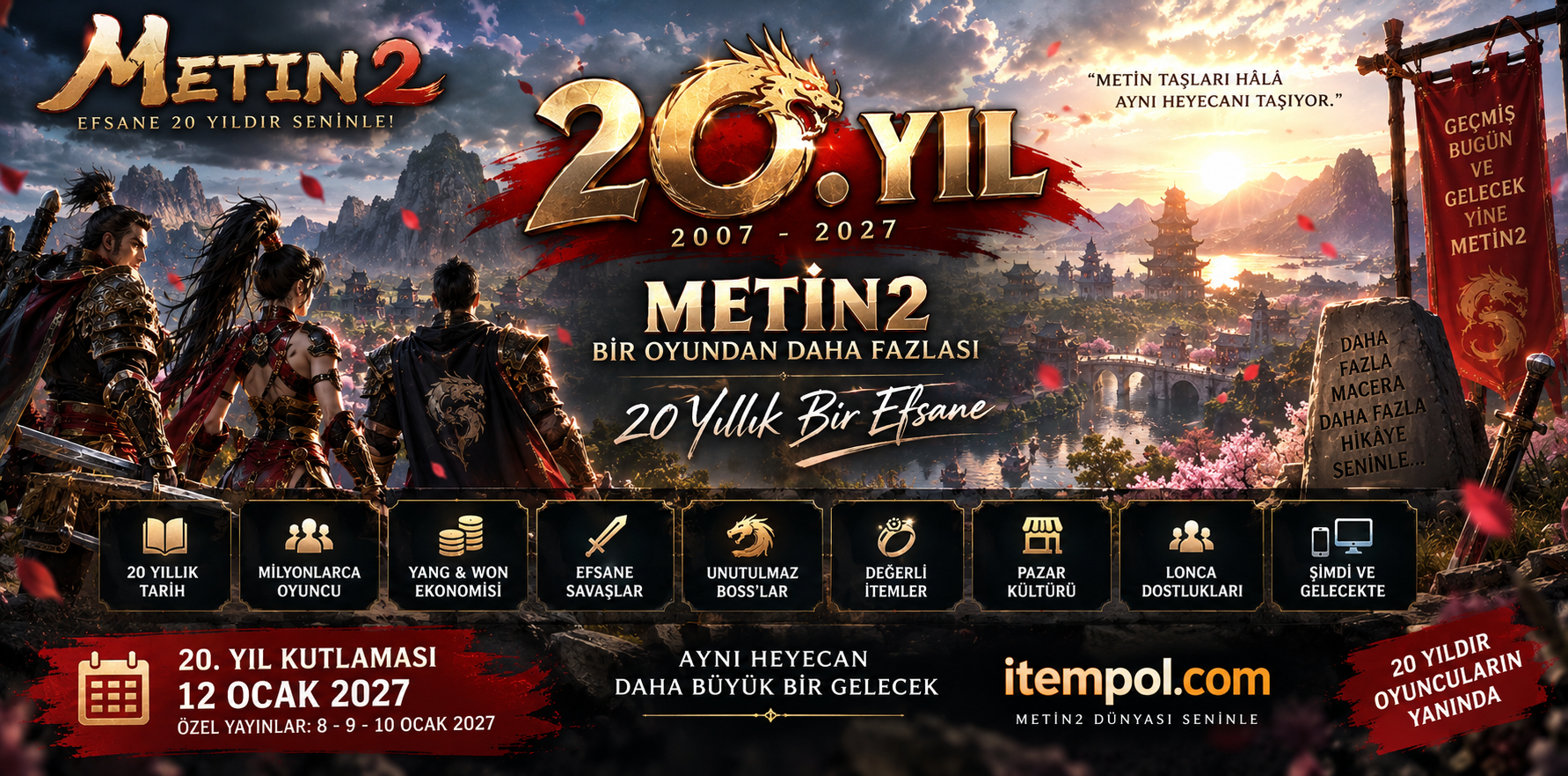 Metin2 20 Yaşında! 20. Yıl Dönümü ve Metin2 TR Tarihi