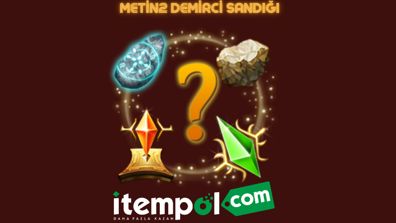 Metin2 Demirci Sandığı