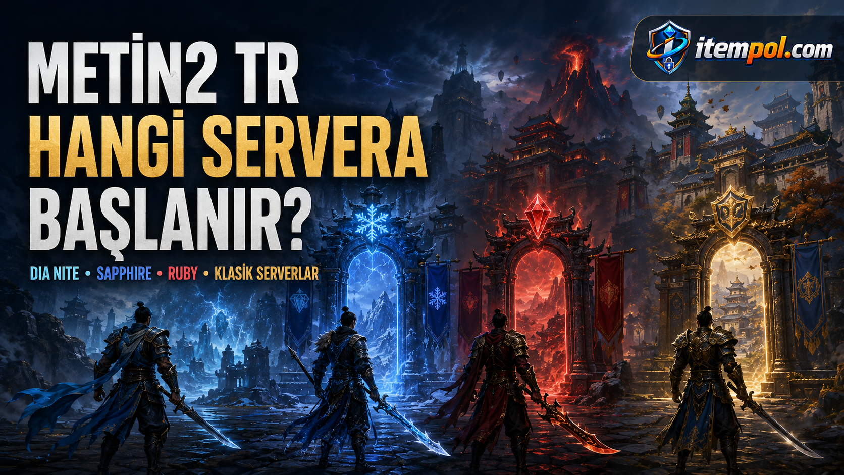 Metin2 TR Hangi Servera Başlanır?