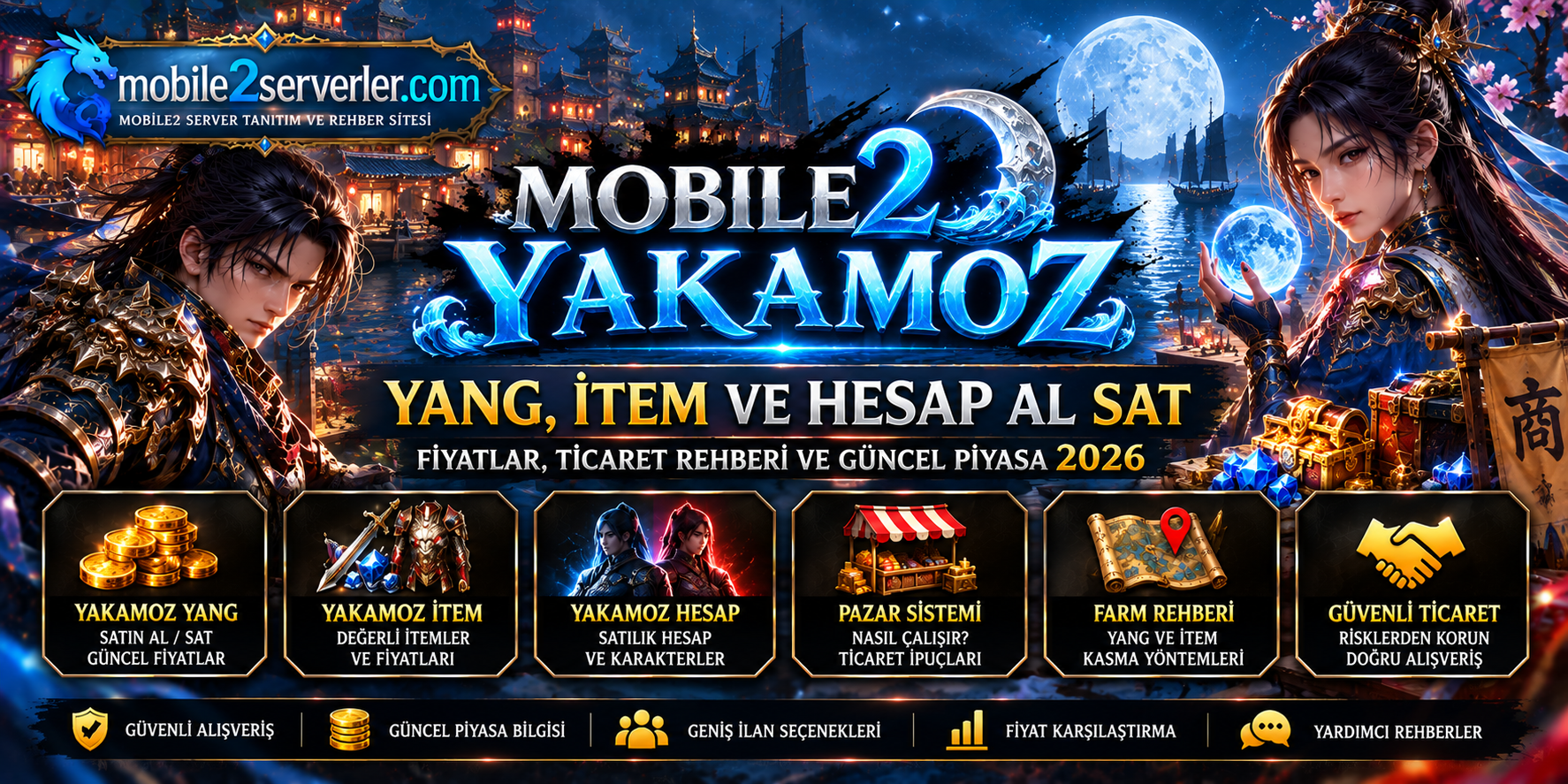 Mobile2 Yakamoz Yang, İtem, Hesap ve Ticaret Rehberi 2026