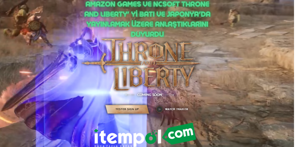 Amazon Games ve NCSOFT THRONE AND LIBERTY' Hakkında