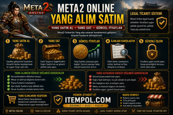 Meta2 Online Yang, Meta2 Online Yang Satın Al, Meta2 Online Yang Sat, Meta2 Online Yang Fiyatları, Meta2 Online Yang Satış, Meta2 Online Yang İlanları, Meta2 Online Legal Ticaret, Meta2 Online