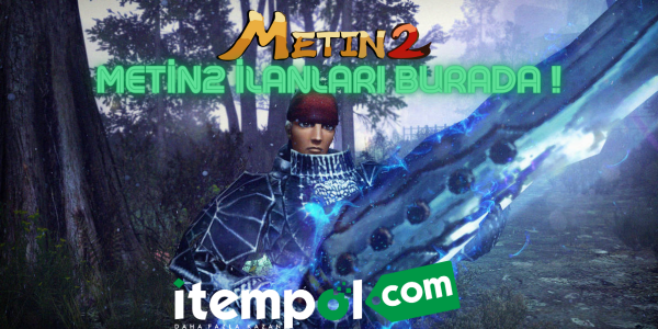 Metin2 İlanları Burada !