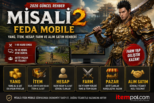 Misali2 Feda Mobile, Misali2 Feda, Misali2 Mobile, Misali2 Feda Yang, Misali2 Feda item, Misali2 Feda hesap, Misali2 Feda farm, Misali2 Feda pazar, Misali2 Feda karakter, Misali2 Feda alım satım