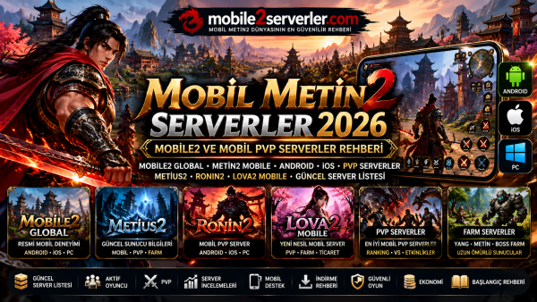 Mobil Metin2 Serverler 2026: Mobile2 ve Mobil PVP Serverler