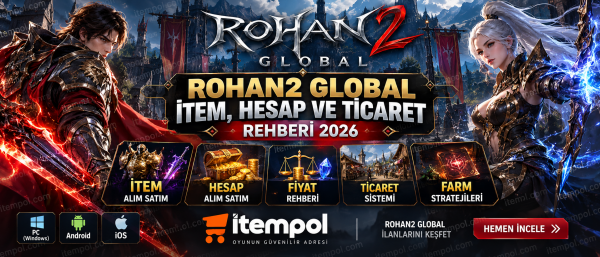 Rohan2 Global İtem, Rohan2 Global Hesap, Rohan2 Global Mobile, Rohan2 Global Ticaret, Rohan2 Global 2026