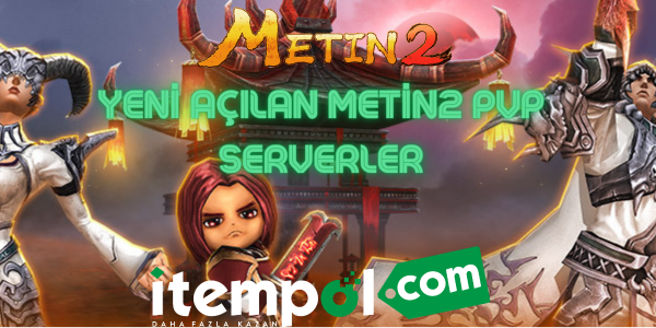 Yeni Açılan Metin2 PvP Serverler