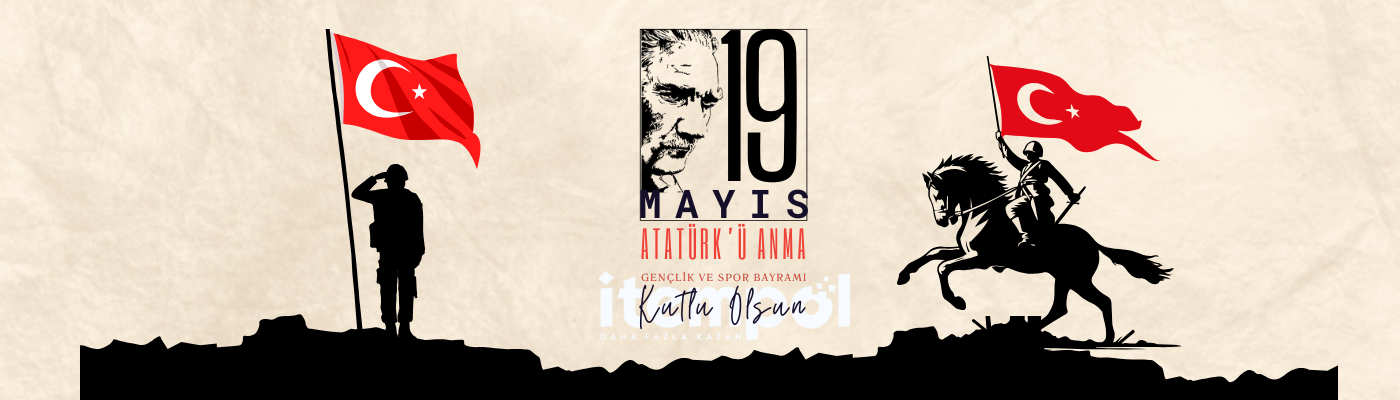 19 Mayıs Gençlik ve Spor Bayramı