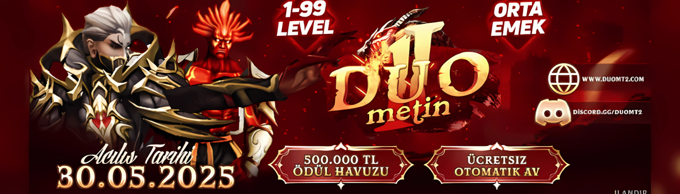 Duo Metin2 30 Mayıs Cuma Günü Açılıyor
