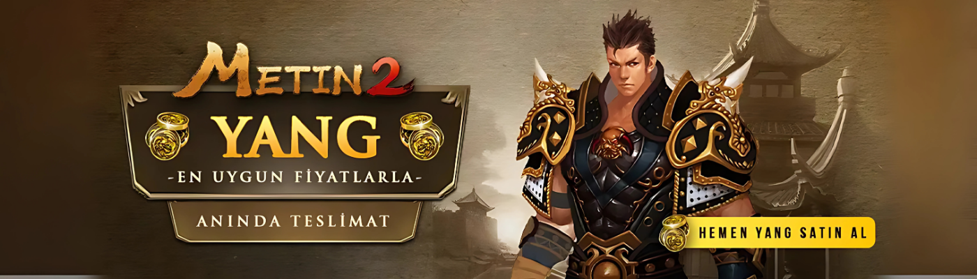 Metin2 Yang Satın Al