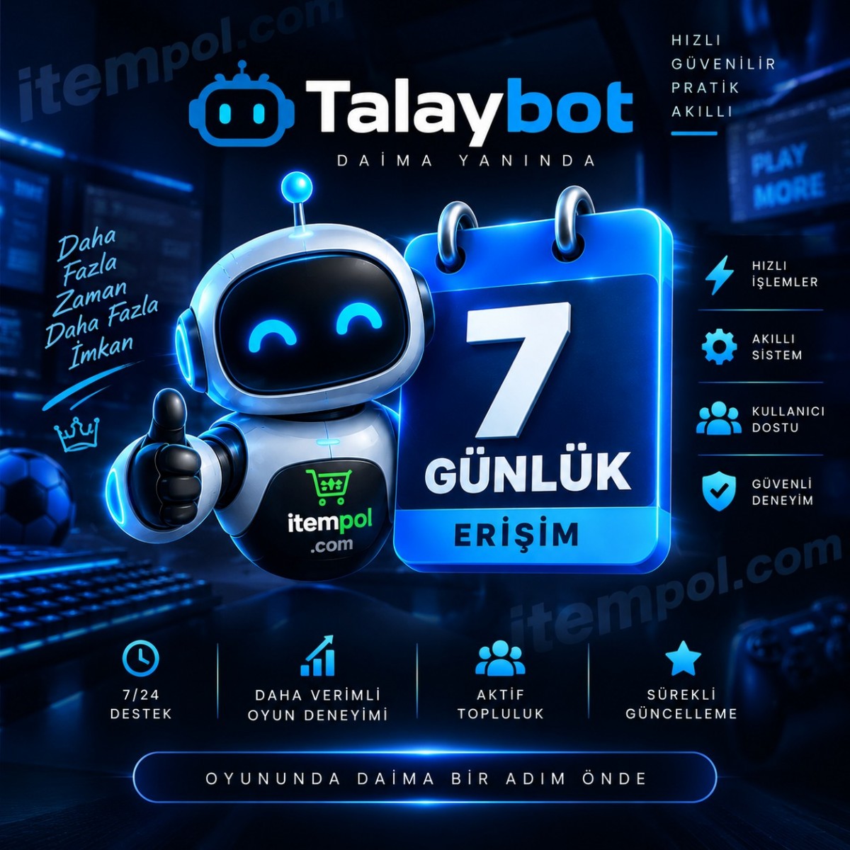 TalayBot E-pin 7 - Günlük